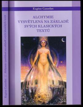 Alchymie vysvětlená na základě svých klasických textů