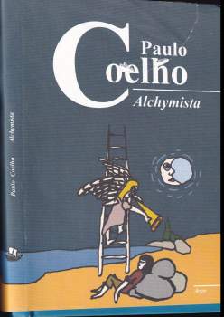 Paulo Coelho: Alchymista