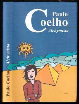 Alchymista - Paulo Coelho (2005, Argo) - ID: 977436