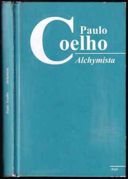 Paulo Coelho: Alchymista