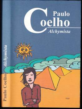 Alchymista - Paulo Coelho (2005, Argo) - ID: 832008