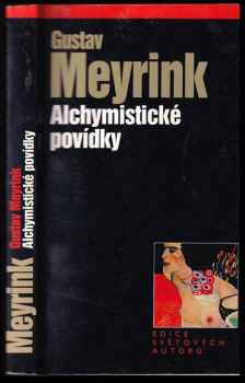 Alchymistické povídky - Gustav Meyrink (2000, Levné knihy KMa) - ID: 730745