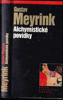 Alchymistické povídky - Gustav Meyrink (2000, Levné knihy KMa) - ID: 748132