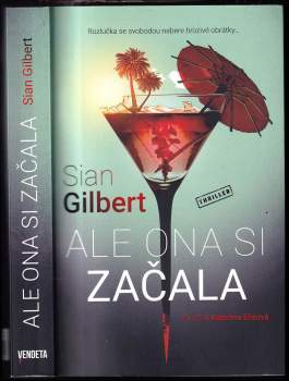 Sian Gilbert: Ale ona si začala