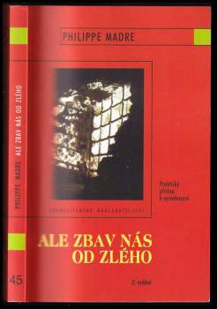 Ale zbav nás od zlého