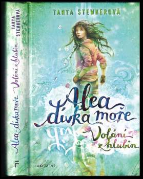 Tanya Stewner: Alea, dívka moře