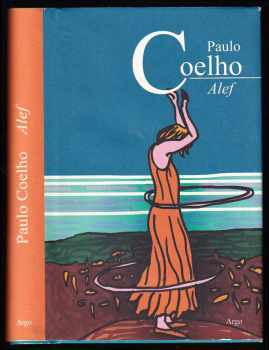 Alef - Paulo Coelho (2011, Argo) - ID: 826374