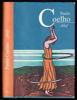 Alef - Paulo Coelho (2011, Argo) - ID: 1549519