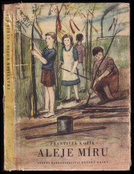 František Kožík: Aleje míru
