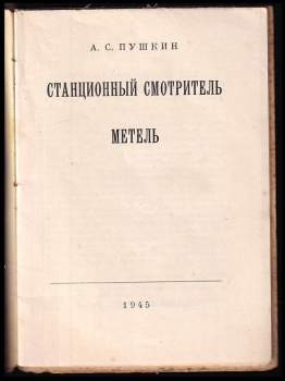 Aleksandr Sergejevič Puškin: Станционный смотритель метель