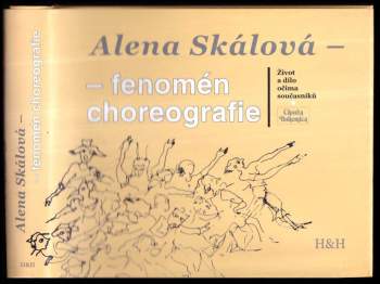 Alena Skálová - fenomén choreografie
