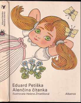 Alenčina čítanka - Eduard Petiška (1982, Albatros) - ID: 798325
