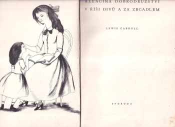 Lewis Carroll: Alenčina dobrodružství v říši divů a za zrcadlem