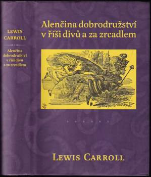 Alenčina dobrodružství v říši divů a za zrcadlem