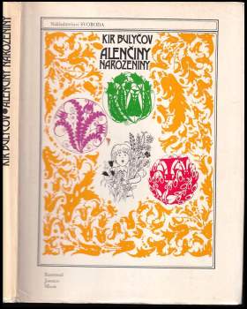 Kir Bulyčev: Alenčiny narozeniny