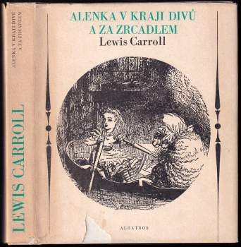 Alenka v kraji divů a za zrcadlem