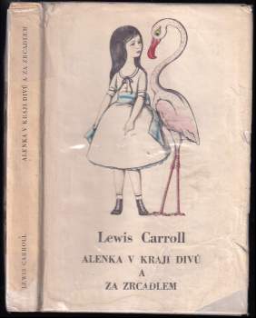 Lewis Carroll: Alenka v kraji divů a za zrcadlem