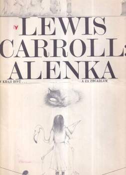 Alenka v kraji divů a za zrcadlem - Lewis Carroll (1985, Albatros) - ID: 826581