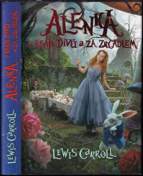 Alenka v kraji divů a za zrcadlem