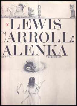 Alenka v kraji divů a za zrcadlem - Lewis Carroll (1983, Albatros) - ID: 1745799