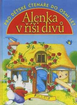 Alenka v říši divů (převyprávění)