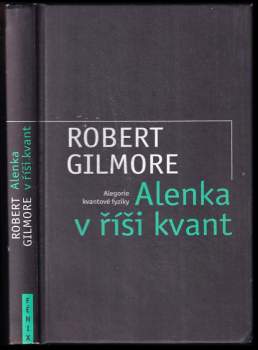 Robert Gilmore: Alenka v říši kvant