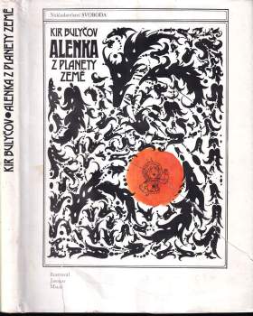 Alenka z planety Země - Kir Bulyčev (1985, Svoboda) - ID: 782860