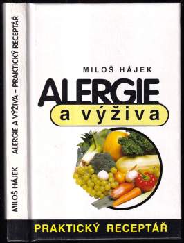 Miloš Hájek: Alergie a výživa