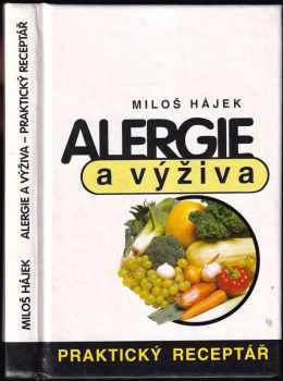 Miloš Hájek: Alergie a výživa