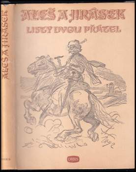 Aleš a Jirásek, listy dvou přátel