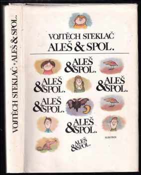 Aleš & spol - Vojtěch Steklač (1985, Albatros) - ID: 808225