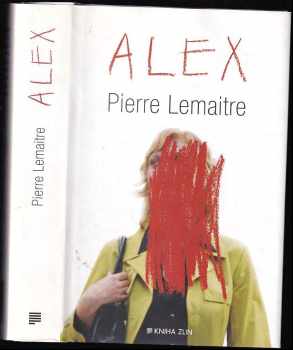 Pierre Lemaitre: Alex