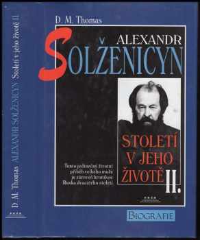 D. M Thomas: Alexandr Solženicyn