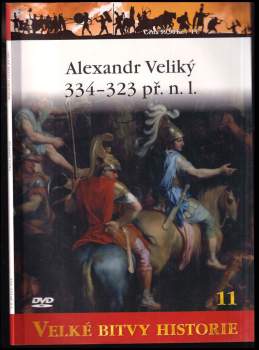 Alexandr Veliký, 334-323 př.n.l