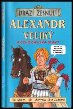 Philip K Robins: Alexandr Veliký a jeho chvilka slávy