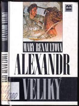 Mary Renault: Alexandr Veliký