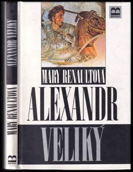 Mary Renault: Alexandr Veliký