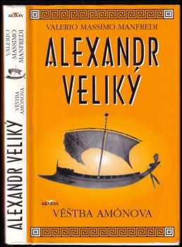 Valerio Massimo Manfredi: Alexandr Veliký