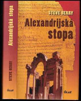 Steve Berry: Alexandrijská stopa