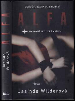 Jasinda Wilder: Alfa