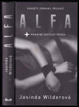 Jasinda Wilder: Alfa