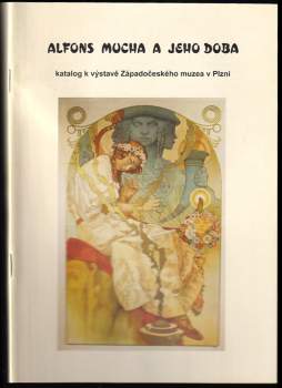 Alfons Mucha a jeho doba