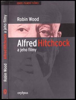 Robin Wood: Alfred Hitchcock a jeho filmy