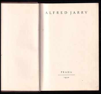 Alfred Jarry: Alfred Jarry - VAZBA VÍT OBRTEL