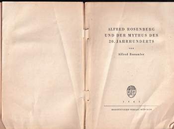 Alfred Baeumler: Alfred Rosenberg und der Mythus des 20. Jahrhunderts