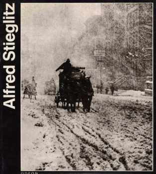 Antonín Dufek: Alfred Stieglitz : antologie Steiglitzových textů
