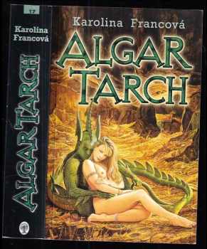 Algar tarch - Karolina Francová (2001, Straky na vrbě) - ID: 752238