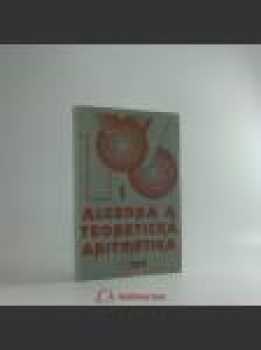 Algebra a teoretická aritmetika