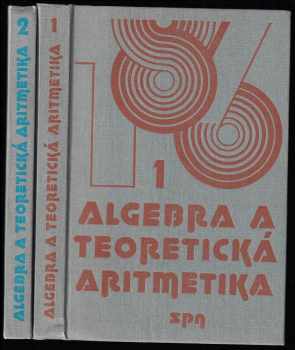 Algebra a teoretická aritmetika 1 + 2