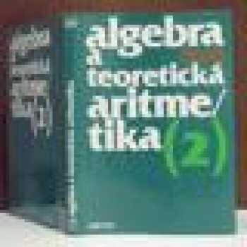 Algebra a teoretická aritmetika